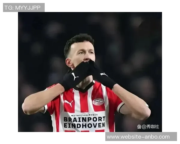 埃因霍温主帅确认佩里西奇将留队消除与国米的转会传闻